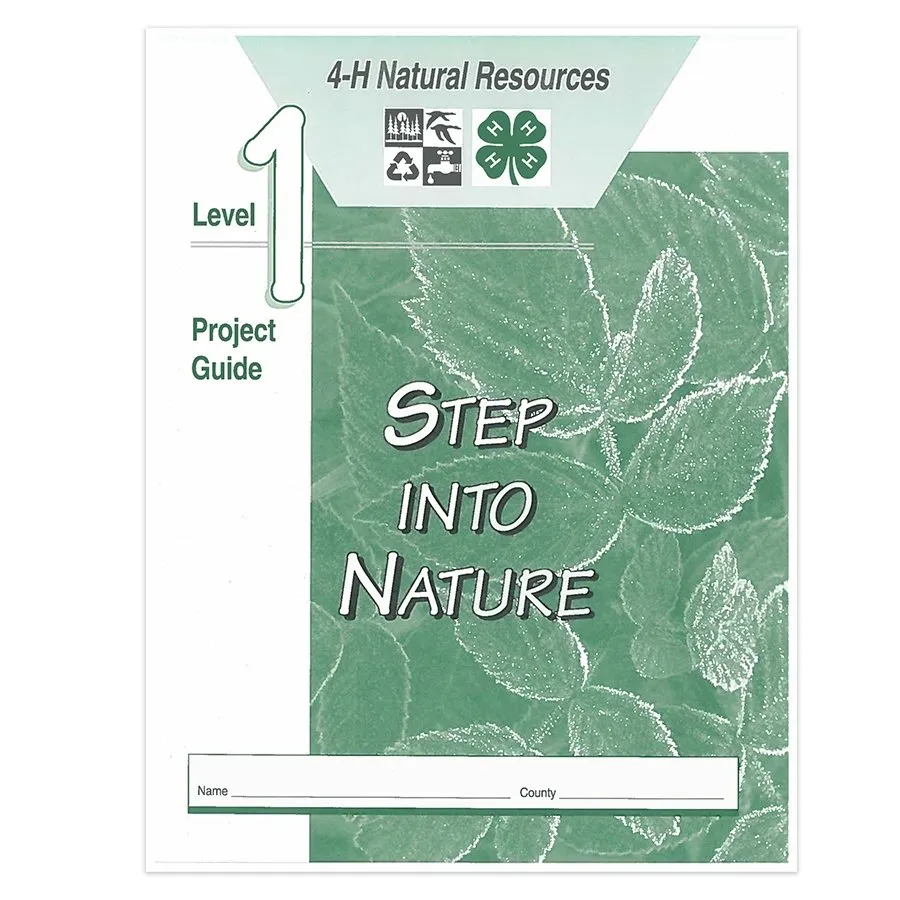 4-H Natural Resources Level 1: Step Into Nature